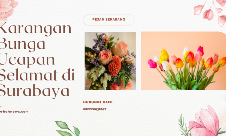 Karangan Bunga Ucapan Selamat Surabaya